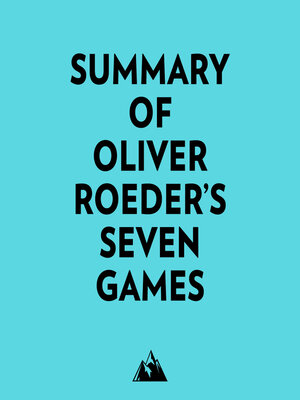 cover image of Summary of Oliver Roeder's Seven Games